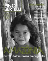 Amazônia. Ritratti dall'infanzia emarginata