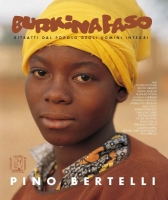 BURKINA FASO. Ritratti dal popolo degli uomini integri