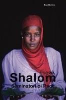 ETIOPIA. Shalom seminatori di pace