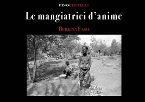 Le mangiatrici d’anime. Burkina Faso