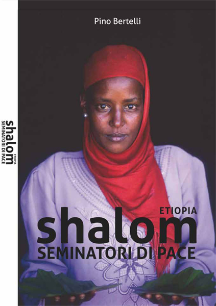 SHALOM Etiopia Seminatori di pace