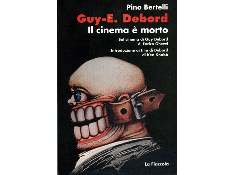 Guy-E. Debord. Il cinema è morto