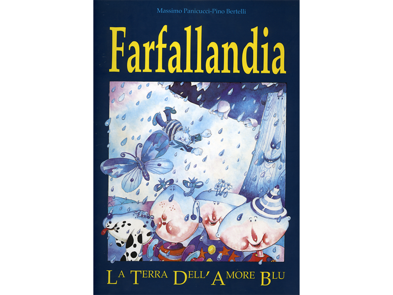 Farfallandia. La terra dell'amore blu