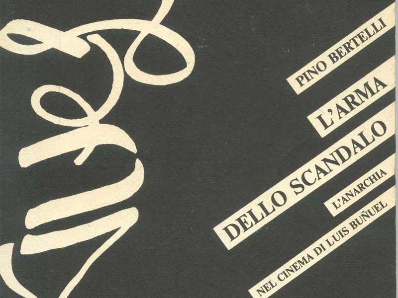 Bunuel. L'arma dello scandalo