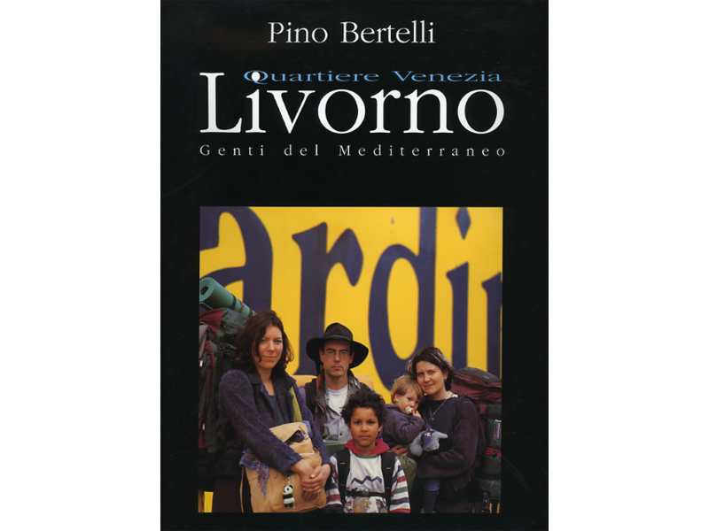 Livorno. Quartiere Venezia. Genti del Mediterraneo