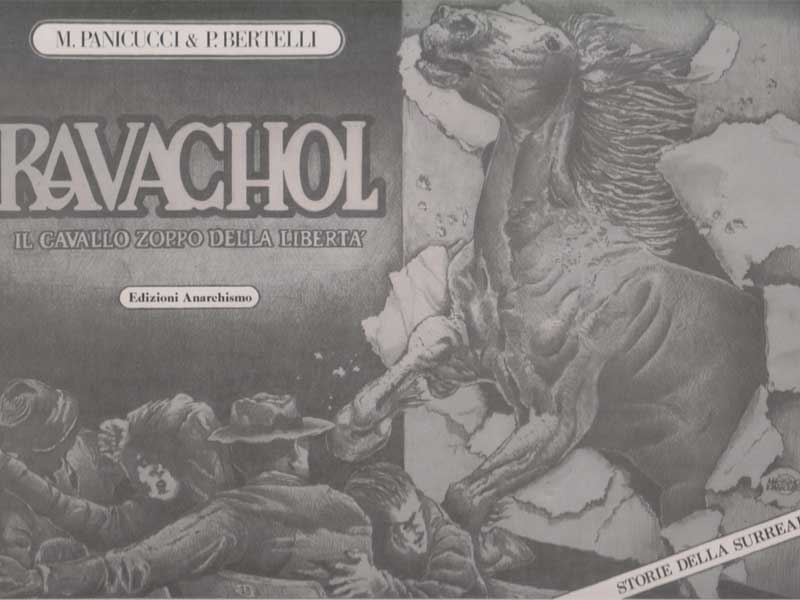 Ravachol. Il cavallo zoppo della libertà